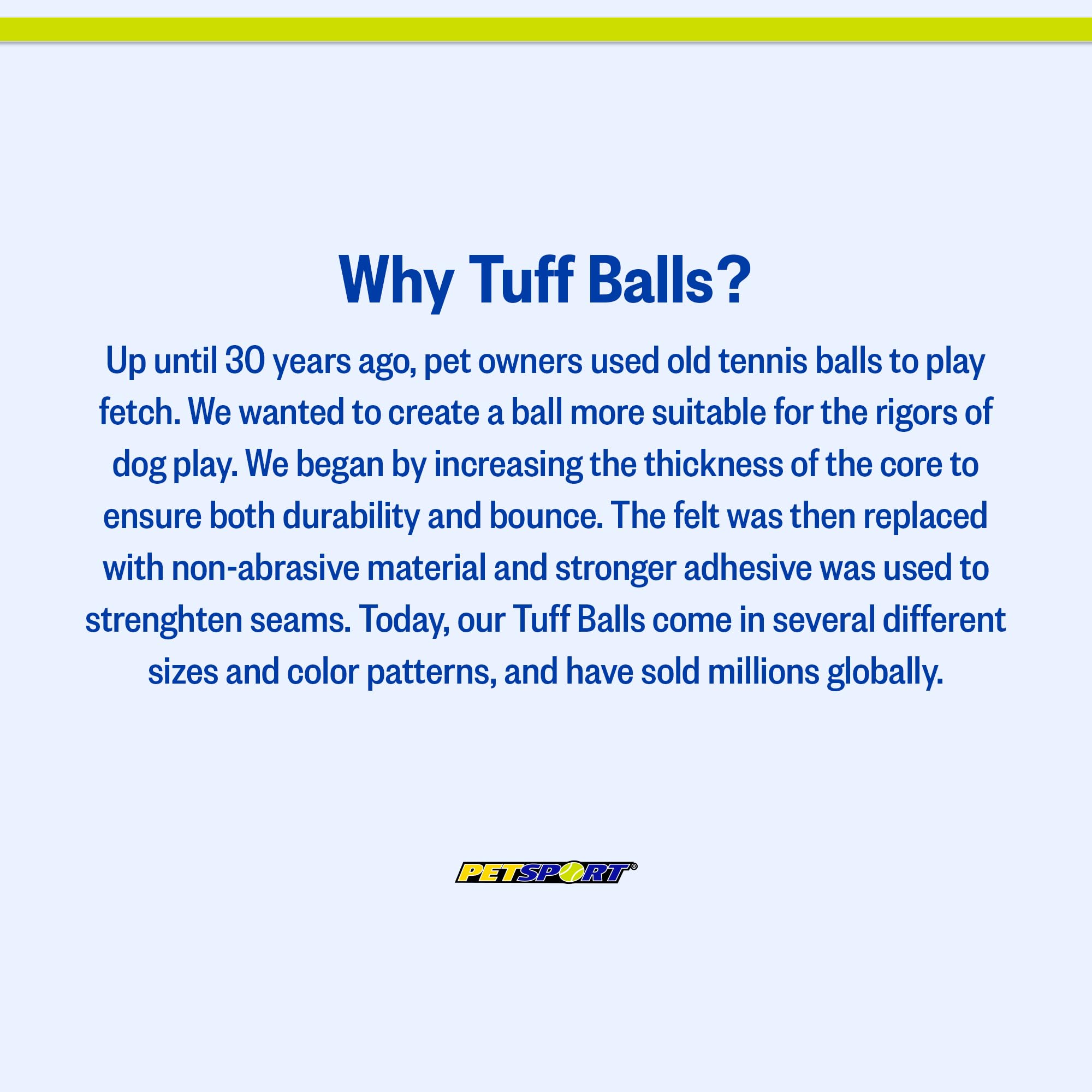PetSport USA 4" Giant Tuff Balls for Large Dogs [Pet Safe Non-Toxic Industrial Strength Tennis Balls for Exercise, Play Time & Dog Training](3 Pack)