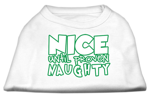 Nice Until Proven Naughty Screen Print Pet Shirt