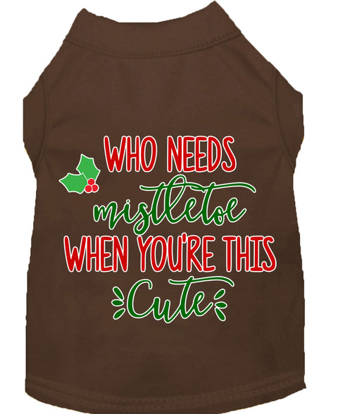 Who Needs Mistletoe Screen Print Dog Shirt