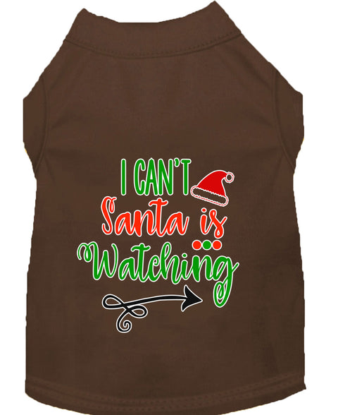 I Can't, Santa Is Watching Screen Print Dog Shirt