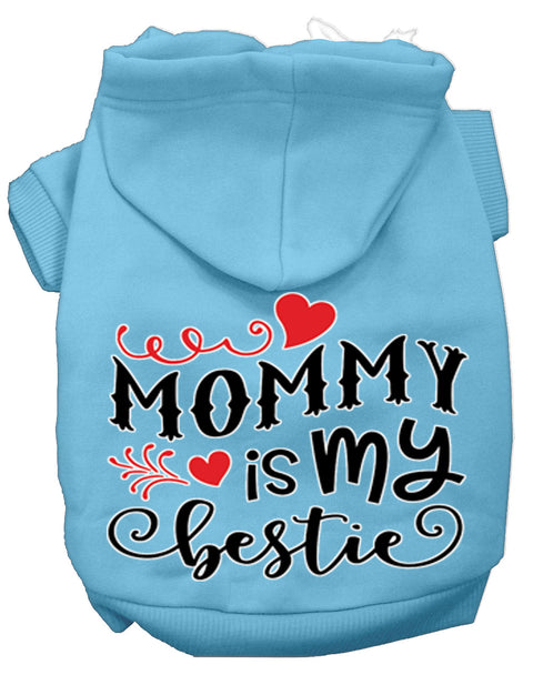 Mommy Is My Bestie Screen Print Dog Hoodie